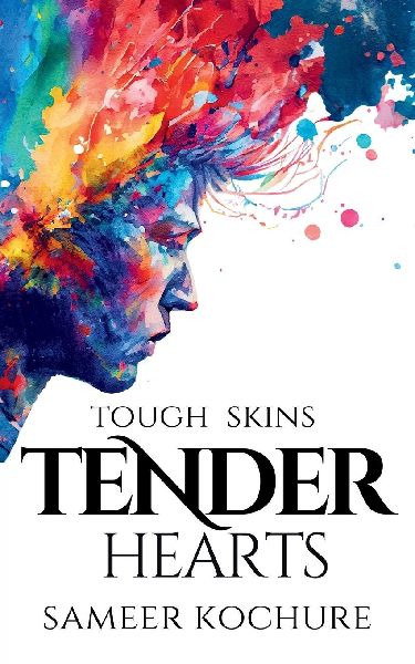 Tough Skins, Tender Hearts: Poems about men, for everyone who loves them.