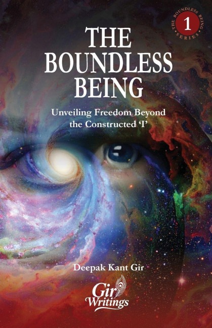 The Boundless Being: Unveiling Freedom Beyond the Constructed 'I'