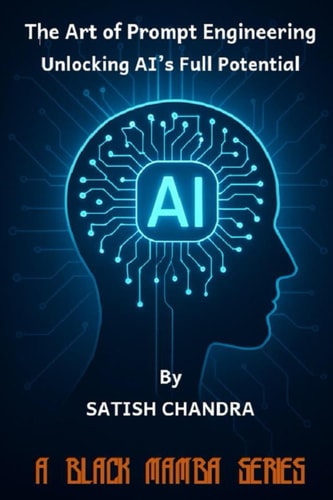 The Art of Prompt Engineering - Unlocking AI's Full Potential