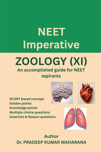 NEET Imperative ZOOLOGY (XI): An accomplished guide for NEET aspirants