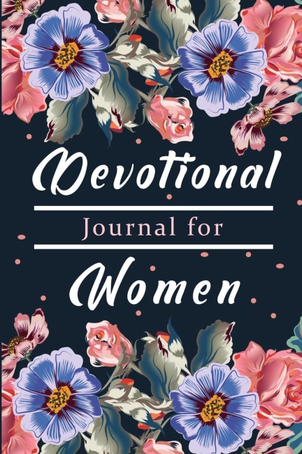 Devotional Book for Women: A Gratitude Book, Celebrate Gods Gifts with Gratitude, Prayer and Reflection