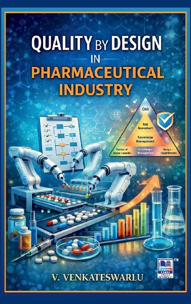 Quality by Design in Pharmaceutical Industry