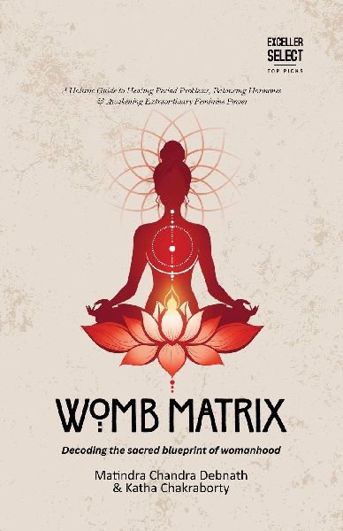 WOMB MATRIX: Decoding the sacred blueprint of womanhood