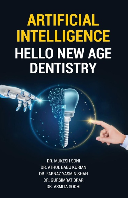Artificial Intelligence: Hello New Age Dentistry