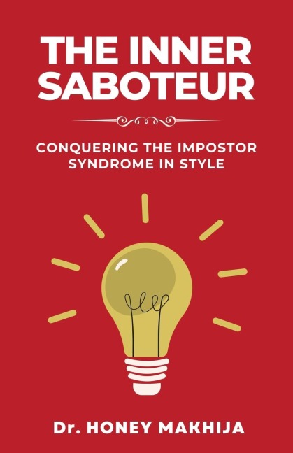 The Inner Saboteur: Conquering the Impostor Syndrome in Style