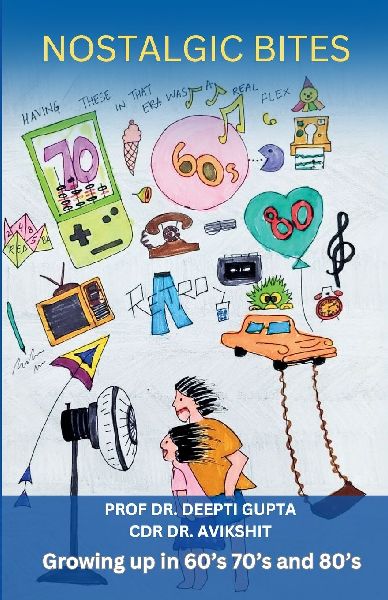 Nostalgic Bites: Growing up in 60s 70s and 80s