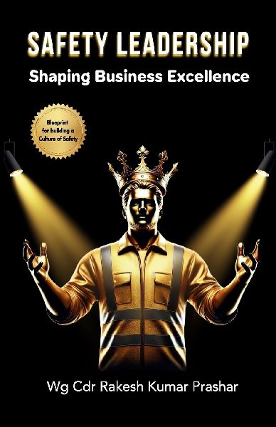 Safety Leadership: Shaping Business Excellence