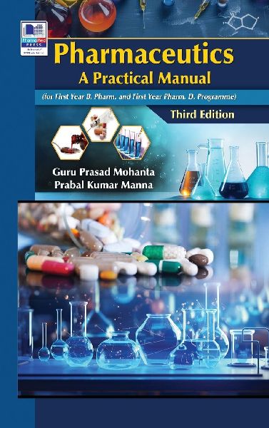 Pharmaceutics: A Practical Manual