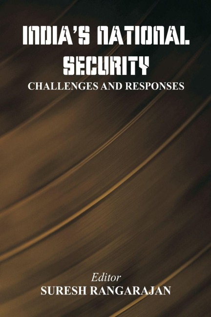 India's National Security: Challenges And Responses