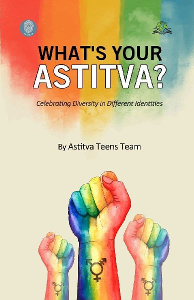 WHATS YOUR ASTITVA: Celebrating Diversity in Different Identities