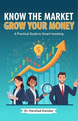 Know The Market, Grow Your Money
