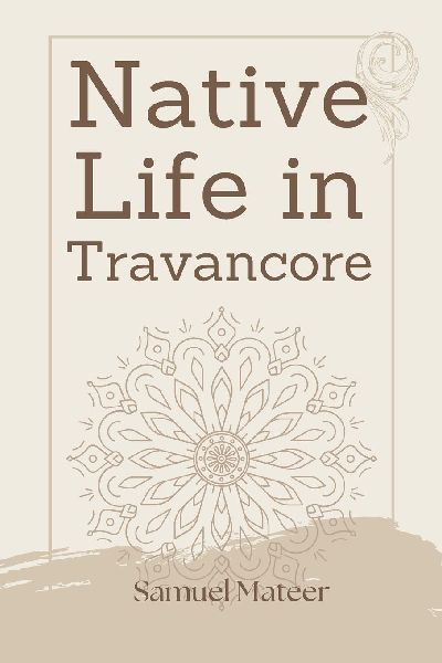 Native Life in Travancore