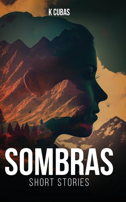 SOMBRAS: Short Stories
