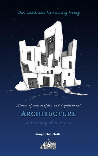 Architecture Stories of War, Conflict and Displacement
