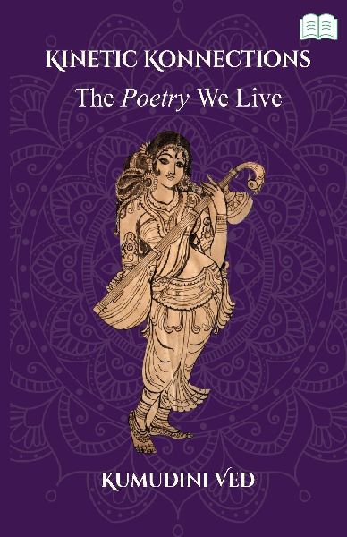 Kinetic Konnections-The Poetry We Live