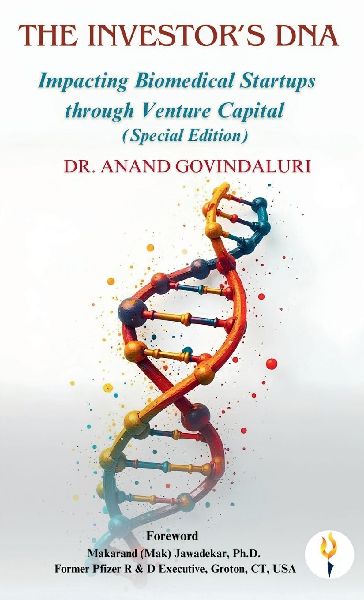 The Investor's DNA Impacting Biomedical Startups through Venture Capital (Special Edition)