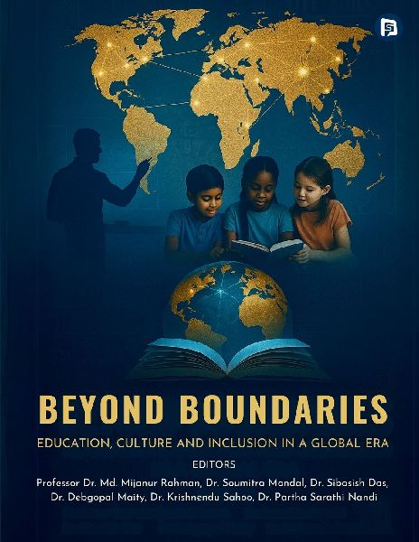 BEYOND BOUNDARIES: EDUCATION, CULTURE AND INCLUSION IN A GLOBAL ERA