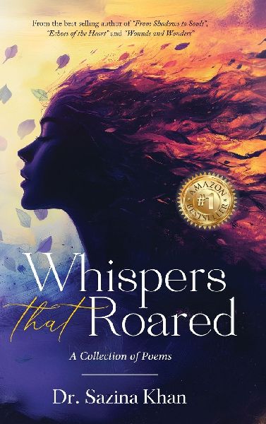 Whispers That Roared - A Collection of Poems