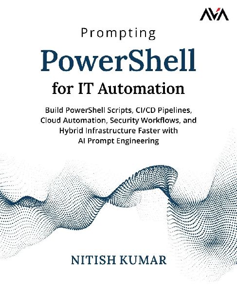 Prompting PowerShell for IT Automation