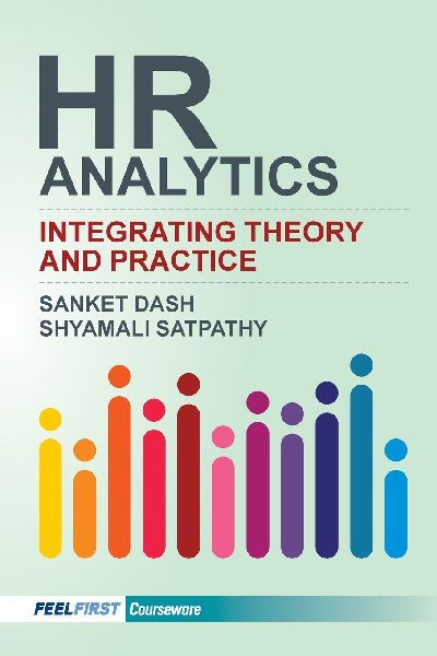 HR Analytics: Integrating Theory and Practice