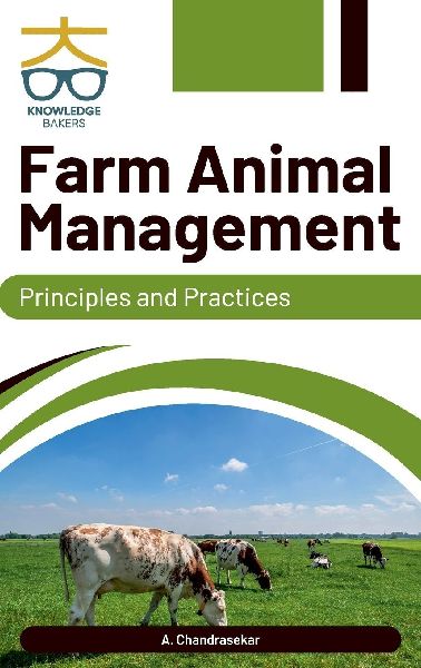 Farm Animal Management: Principles and Practices