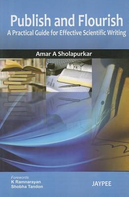 Publish and Flourish: A Practical Guide for Effective Scientific Writing