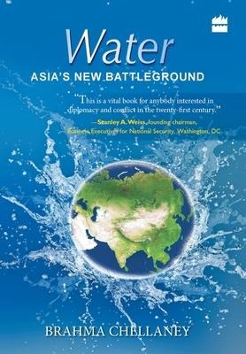 Water: Asia?s New Battleground