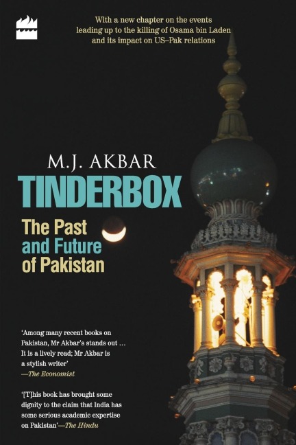 Tinderbox: The Past And Future Of Pakistan
