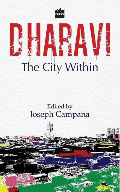 Dharavi: The City Within