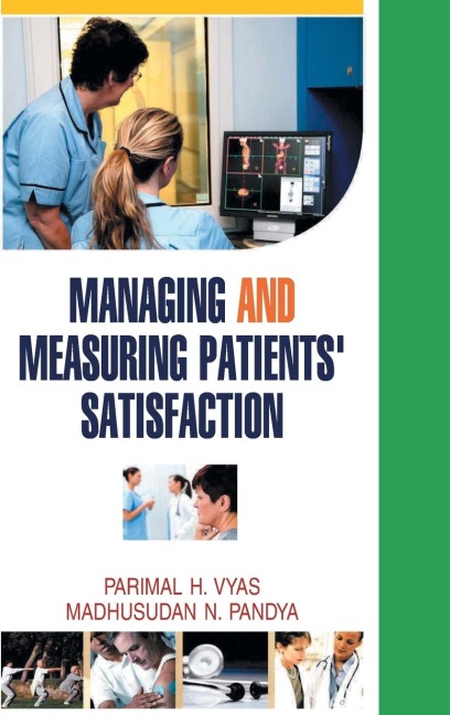 Managing and Measuring Patients Satisfaction