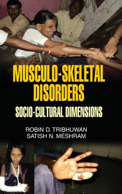 MUSCULO-SKELETAL DISORDERS: SOCIO-CULTURAL DIMENSIONS