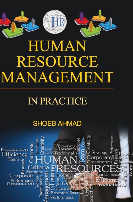 HUMAN RESOURCE MANAGEMENT: IN PRACTICE