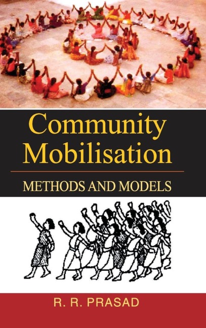 COMMUNITY MOBILISATION: METHODS AND MODELS