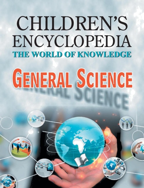 Childrens Encyclopedia -  General Science