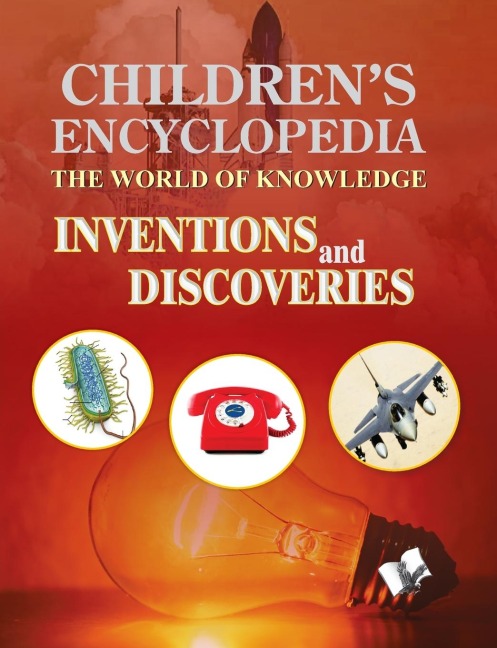 Childrens Encyclopedia - Inventions and Discoveries