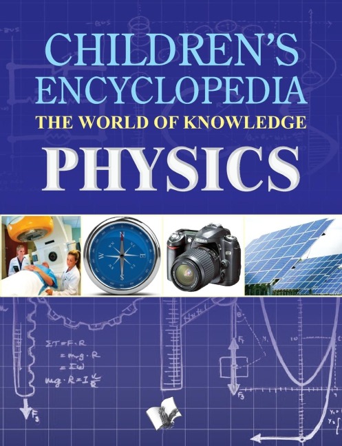 Childrens Encyclopedia - Physics