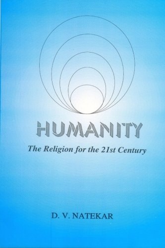 Humanity-The Religion For The 21st Century