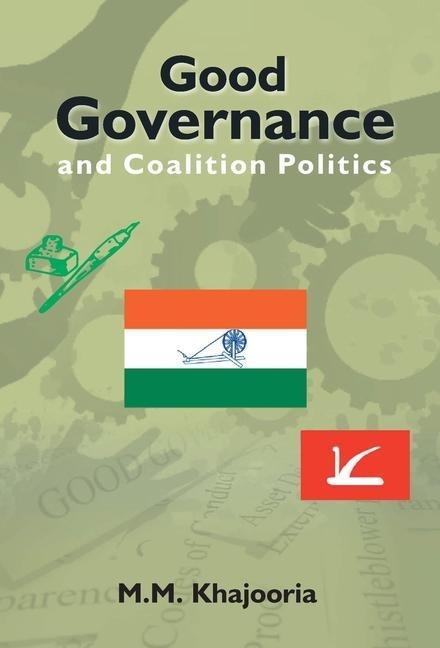 Good Governance and Coalition Politics: PDP-Congress in Jammu & Kashmir