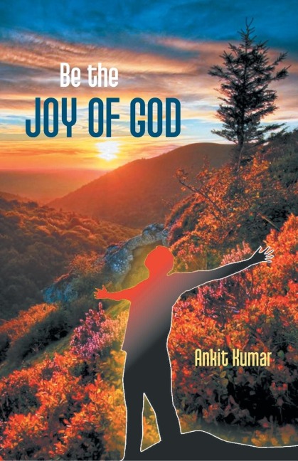 Be the Joy of God