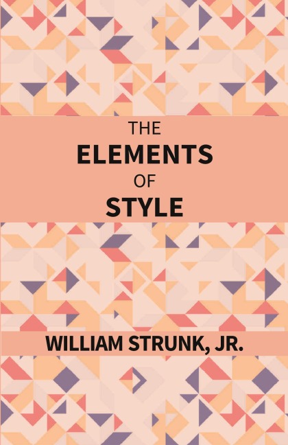 The Elements Of Style