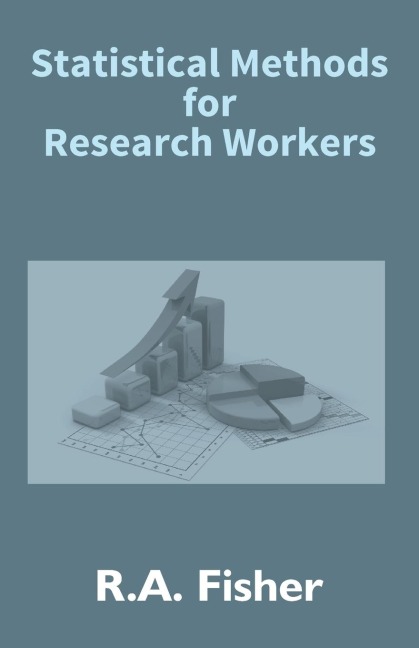Statistical Methods For Research Workers