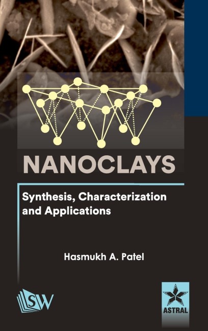 Nanoclays: Synthesis, Characterization and Applications