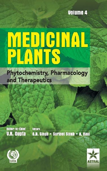Medicinal Plants: Phytochemistry Pharmacology and Therapeutics Vol 4