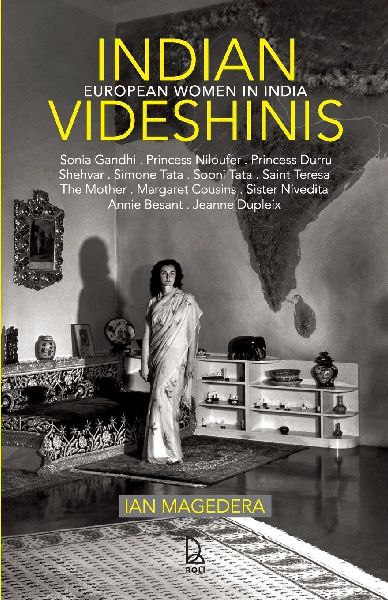 Indian Videshinis: European Women In India