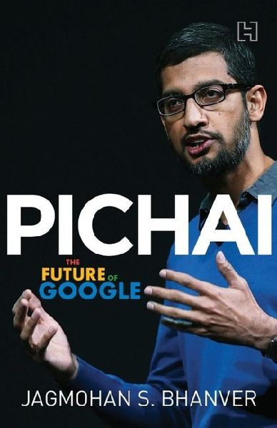 Pichai: The Future of Google