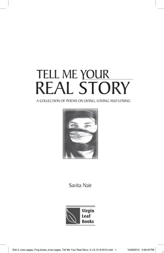 Tell Me Your Real Story