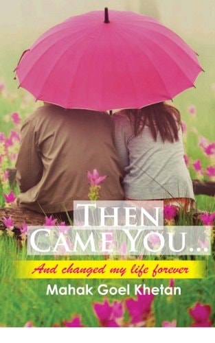 Then Came You