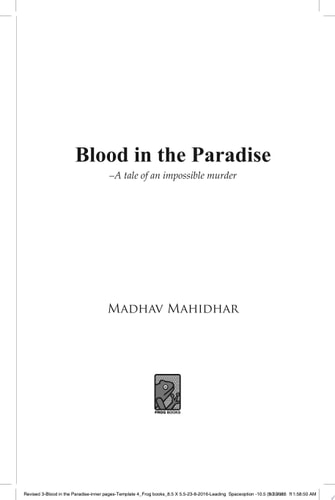 Blood in the Paradise â€“A tale of an impossible murder