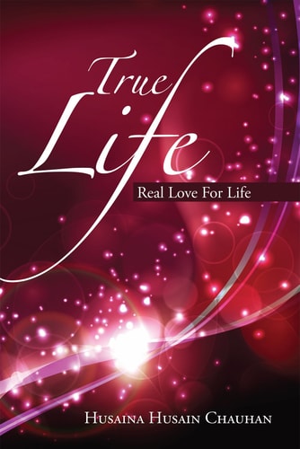 True Life Real Love for Life