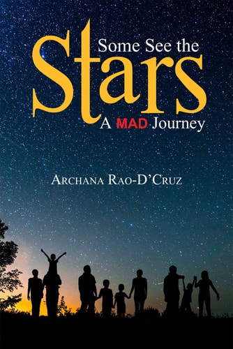 Some See the Stars A Mad Journey